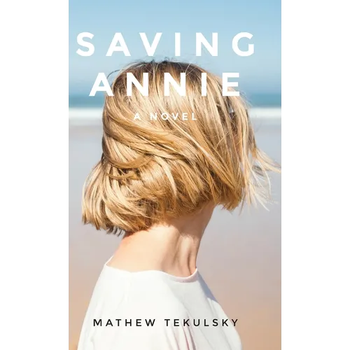 Saving Annie - Hardcover