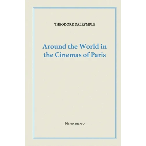 Around the World in the Cinemas of Paris - Paperback