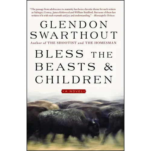 Bless the Beasts & Children - Paperback