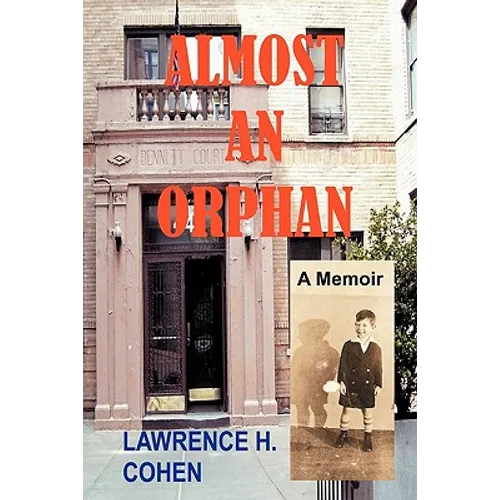 Almost an Orphan: A Memoir - Paperback