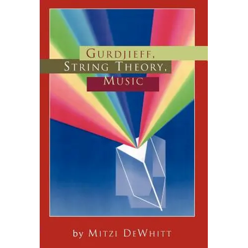 Gurdjieff, String Theory, Music - Hardcover