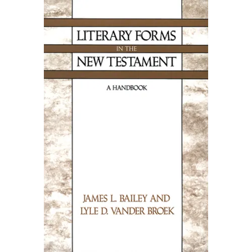 Literary Forms in the New Testament: A Handbook - Paperback