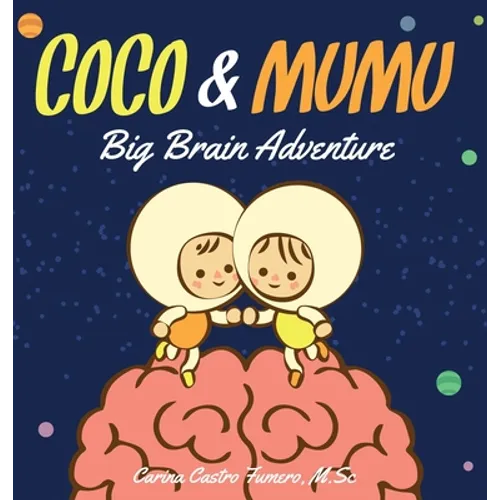 Coco & Mumu: Big Brain Adventure - Hardcover