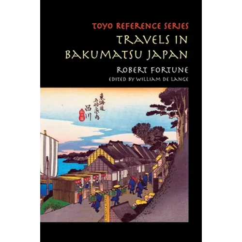 Travels in Bakumatsu Japan - Paperback