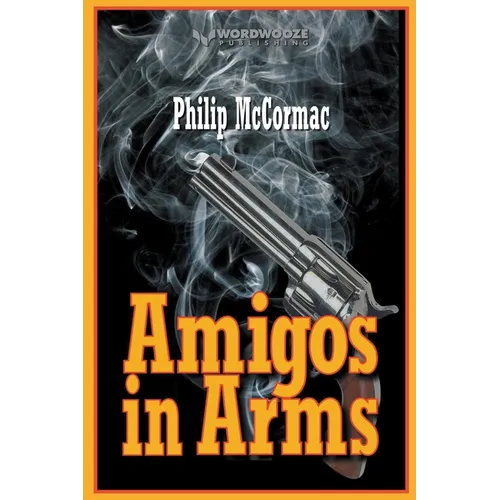 Amigos in Arms - Paperback