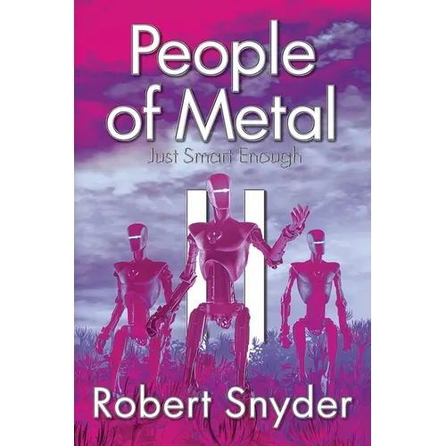 People of Metal-II: Just Smart Enough - Paperback