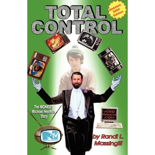 Total Control: The Monkees Michael Nesmith Story - Paperback
