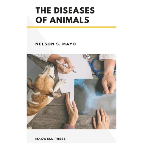 The Diseases of Animals - Hardcover