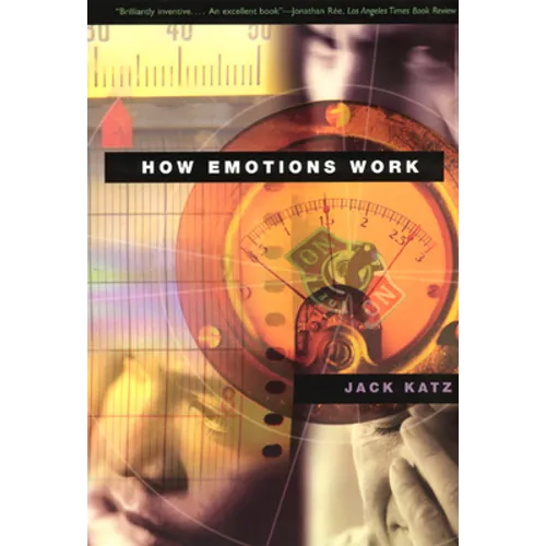 How Emotions Work - Paperback