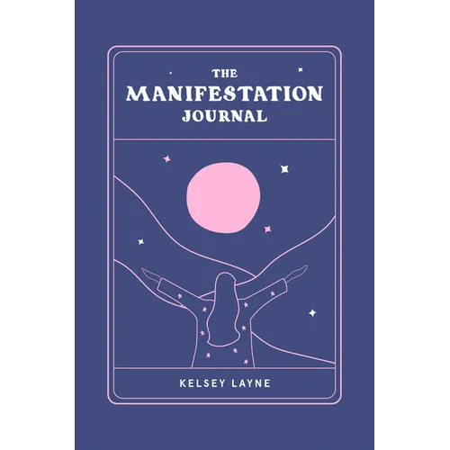 The Manifestation Journal - Paperback