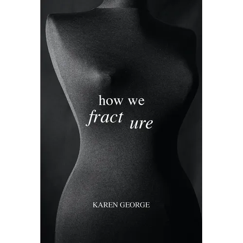 How We Fracture - Paperback