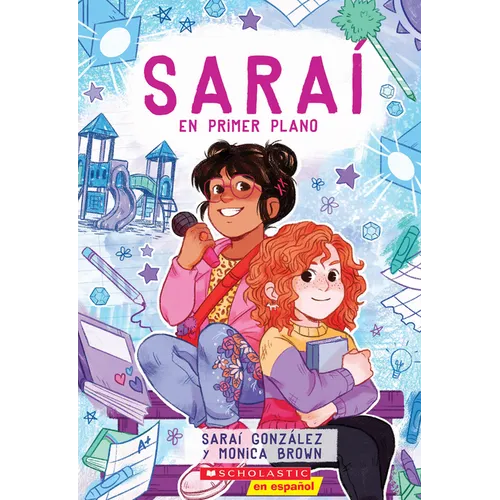 Saraí En Primer Plano (Sarai in the Spotlight) - Paperback