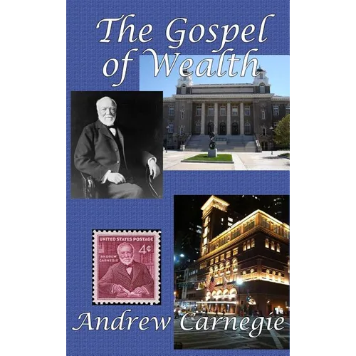 The Gospel of Wealth - Hardcover