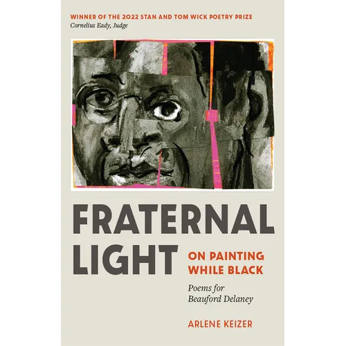 Fraternal Light: On Painting While Black - Paperback