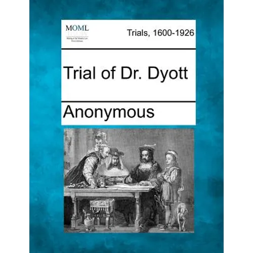 Trial of Dr. Dyott - Paperback