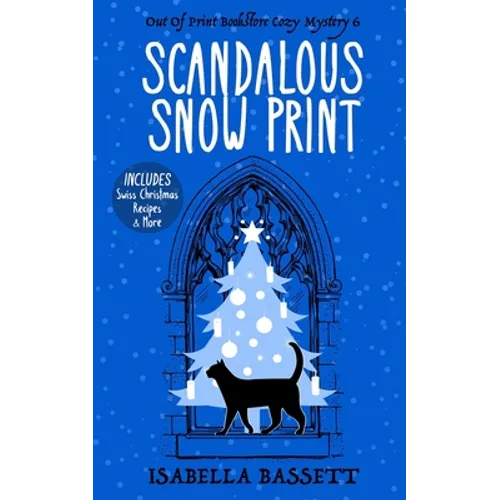Scandalous Snow Print: A Snowbound Christmas Whodunnit - Paperback