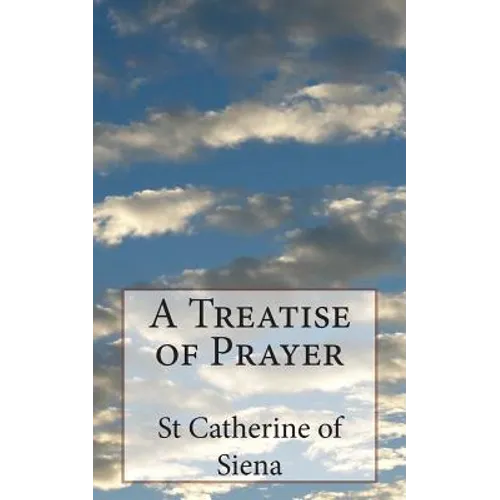A Treatise of Prayer - Paperback