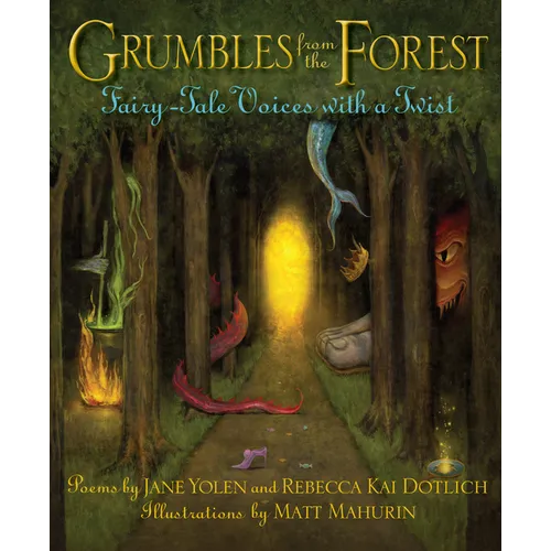 Grumbles from the Forest: Fairy-Tale Voices with a Twist - Paperback