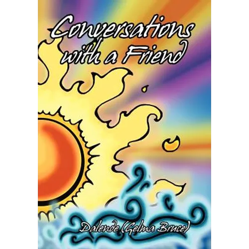 Conversations with a Friend - Hardcover