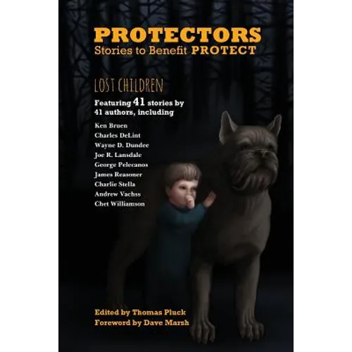 Protectors: Stories to Benefit PROTECT - Paperback