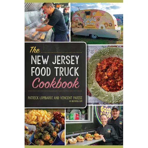 The New Jersey Food Truck Cookbook - Paperback