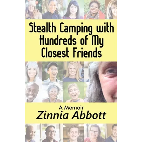 Stealth Camping with Hundreds of My Closest Friends - Paperback