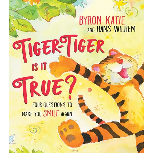 Tiger-Tiger, Is It True?: Four Questions to Make You Smile Again - Hardcover