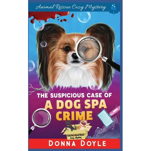 The Suspicious Case Of A Dog Spa Crime - Paperback