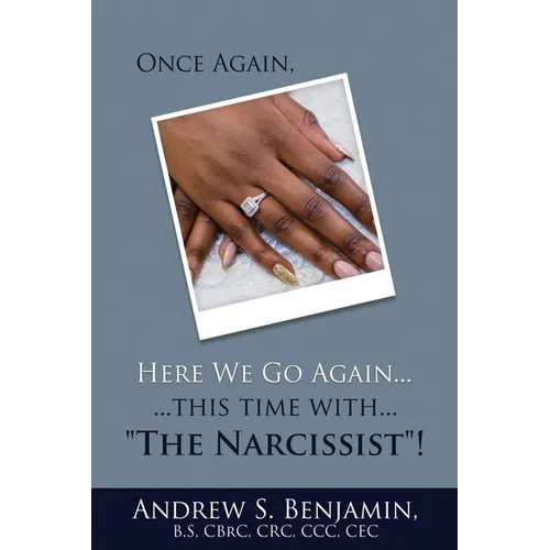 Once Again, Here We Go Again...: ...this time with..."The Narcissist"! - Paperback