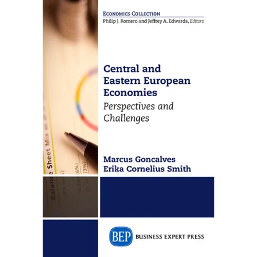 Central and Eastern European Economies: Perspectives and Challenges - Paperback