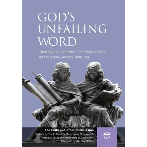 God's Unfailing Word: Christian-Jewish Relations - Paperback