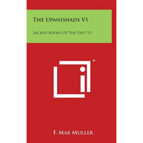 The Upanishads V1: Sacred Books Of The East V1 - Hardcover