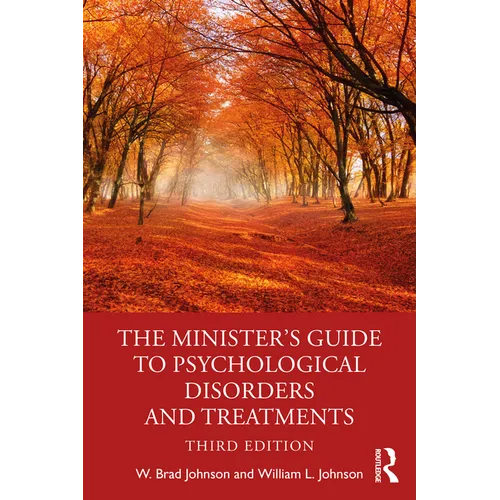 The Minister's Guide to Psychological Disorders and Treatments - Paperback