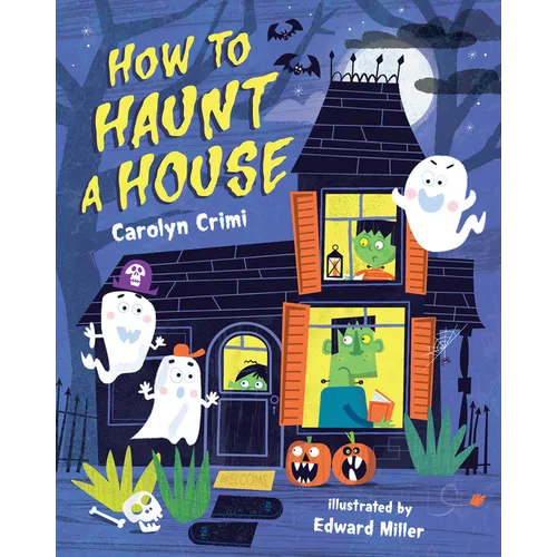 How to Haunt a House - Hardcover