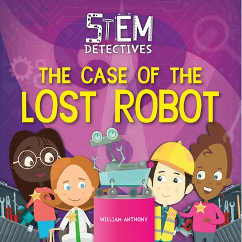 The Case of the Lost Robot - Paperback