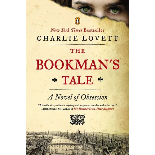 The Bookman's Tale: A Novel of Obsession - Paperback