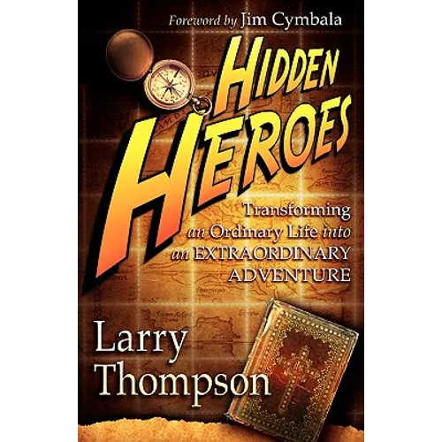 Hidden Heroes - Hardcover