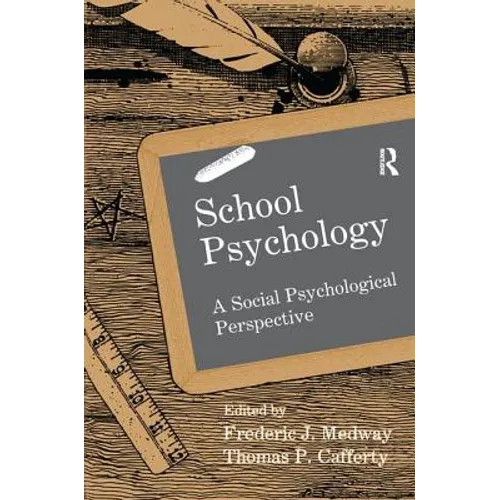 School Psychology: A Social Psychological Perspective - Paperback