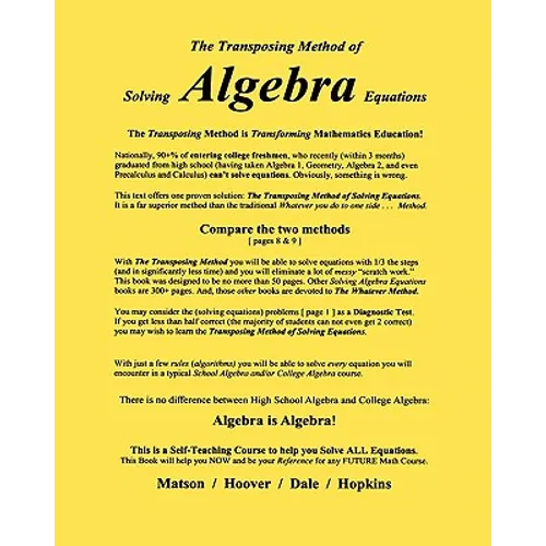 The Transposing Method of Solving ALGEBRA Equations: The Transposing Method is Transforming Mathematics Education - Paperback
