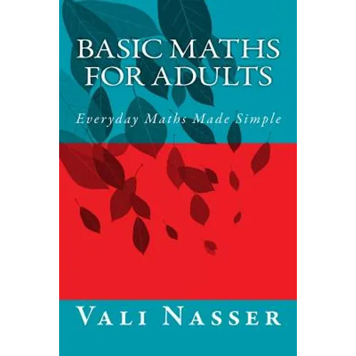 Basic Maths for Adults: Everyday Maths Made Simple - Paperback