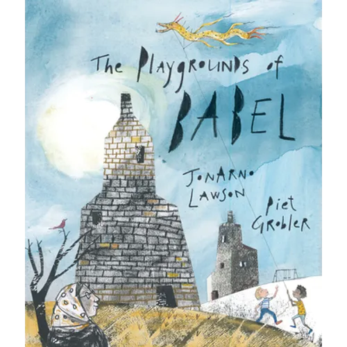 The Playgrounds of Babel - Hardcover