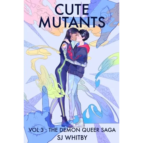 Cute Mutants Vol 3: The Demon Queer Saga - Paperback