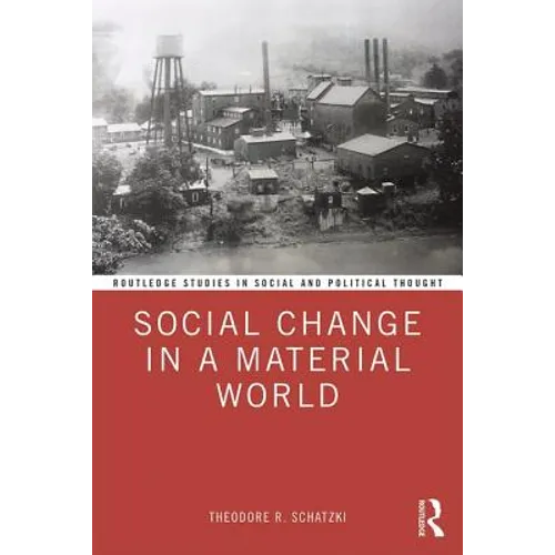 Social Change in a Material World - Paperback