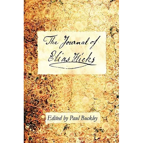 The Journal of Elias Hicks - Hardcover