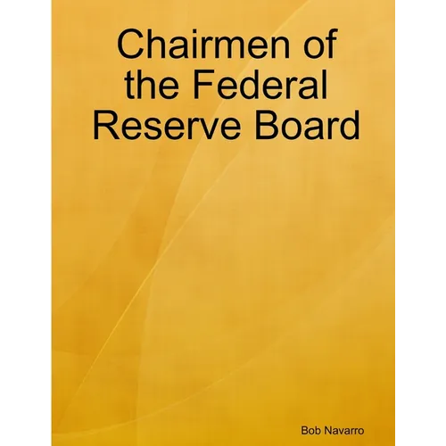 Chairmen of the Federal Reserve Board - Paperback
