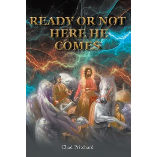 Ready or Not Here He Comes - Paperback
