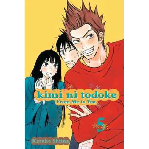 Kimi Ni Todoke: From Me to You, Vol. 5 - Paperback