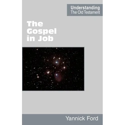 The Gospel in Job - Paperback