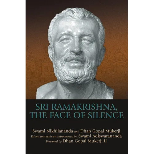 Sri Ramakrishna, the Face of Silence - Paperback