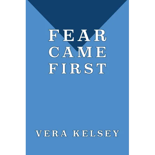Fear Came First - Paperback